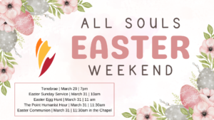 We have several services this Easter weekend.