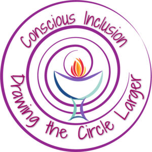 A logo showing a colorful, stylized flaming chalice encircled by a growing spiral, with the words "Conscious Inclusion: Drawing the Circle Larger."