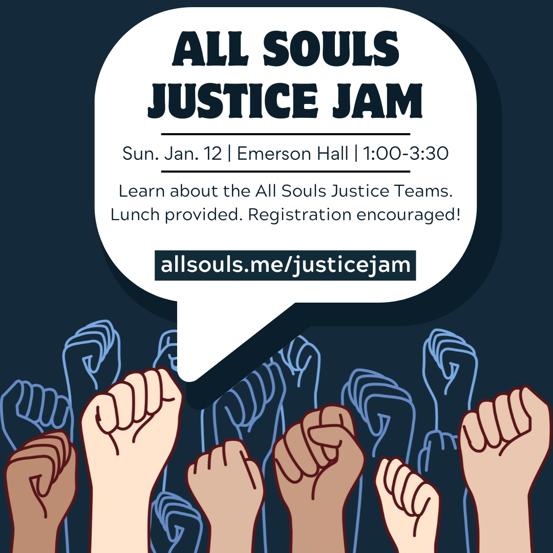 Register for the All Souls Justice Jam at allsouls.me/justicejam.