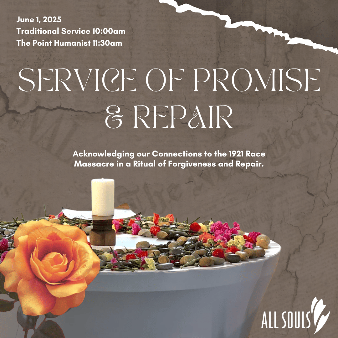 A promotional graphic for a service titled "Service of Promise & Repair." The background is a muted taupe color with a distressed, textured appearance, suggesting aged paper or a wall. The top portion includes the date (June 1, 2025), time, and location of the service. Large, stylized text displays the title "SERVICE OF PROMISE & REPAIR." Below, smaller text explains that the service is an acknowledgement of connections to the 1921 Race Massacre, and a ritual of forgiveness and repair.  A white candle sits on a small, dark wooden stand.  A decorative arrangement of small stones, dried flowers (pink, yellow, red), and a large, orange-toned rose are centered on a light gray, bowl-like structure, which sits on what appears to be a flat surface. The graphic also includes a logo, “ALL SOULS,” in the bottom right corner with stylized floral elements.
